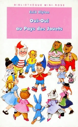 Livrenpoche : Oui-Oui au pays des jouets - Enid Blyton - Livre