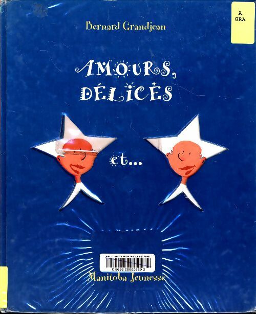 Livrenpoche : Amours Délices Et George - B. Grandjean - Livre