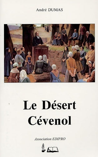 Livrenpoche : Le désert cévenol - André Dumas - Livre