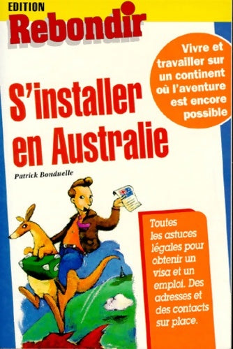 Livrenpoche : S'installer en Australie - Patrick Bonduelle - Livre