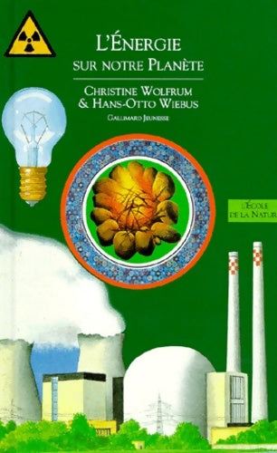 Livrenpoche : Livres de l'environnement Tome VIII : L'énergie sur notre planète - Christine Wolfrum - Livre