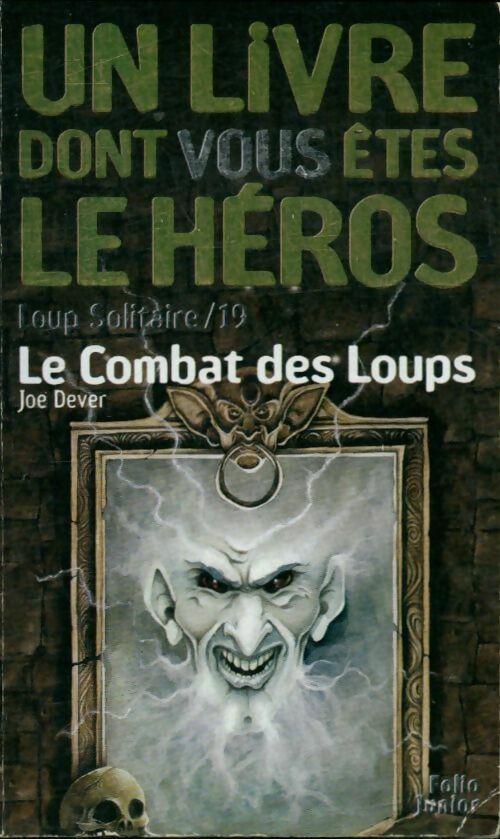 Livrenpoche : Loup solitaire Tome XIX : Le combat des loups - Joe Dever - Livre