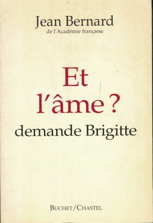 Livrenpoche : Et l'âme ?. Demande Brigitte - Jean Bernard - Livre