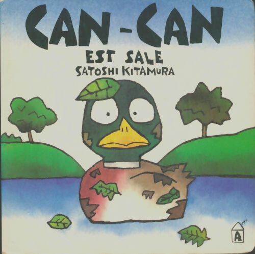 Livrenpoche : Can-can est sale - Satoshi Kitamura - Livre
