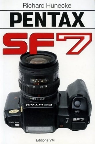 Livrenpoche : Pentax sf7 - Richard Hünecke - Livre