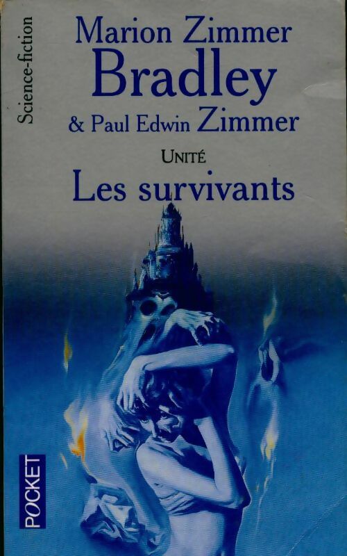 Livrenpoche : Unité Tome II : Les survivants - Paul Edwin Zimmer, Marion Zimmer Bradley - Livre