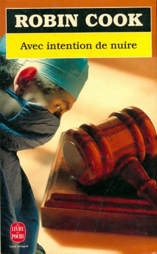 Livrenpoche : Avec intention de nuire - Robin Cook, Cook Robin. - Livre