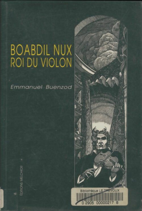 Livrenpoche : Boabdil nux roi du violon - E. Buenzod - Livre