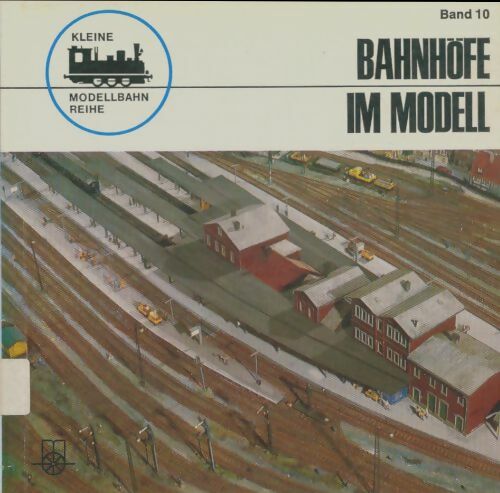 Livrenpoche : Bahnhöfe im modell - Peter Reinthaler - Livre