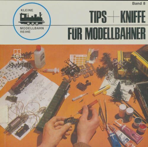Livrenpoche : Tips + kniffe für modellbahner - Gernot Balcke - Livre
