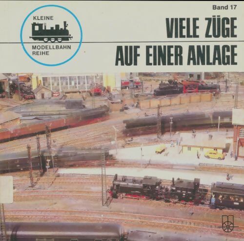 Livrenpoche : Viele züge auf einer anlage - Günter Albrecht - Livre
