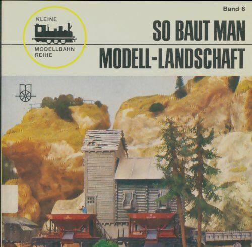 Livrenpoche : So baut man modell- landschaft - Gernot Balcke - Livre
