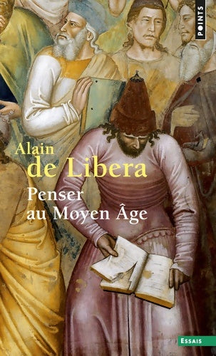 Livrenpoche : Penser au Moyen Age - Alain De Libera - Livre