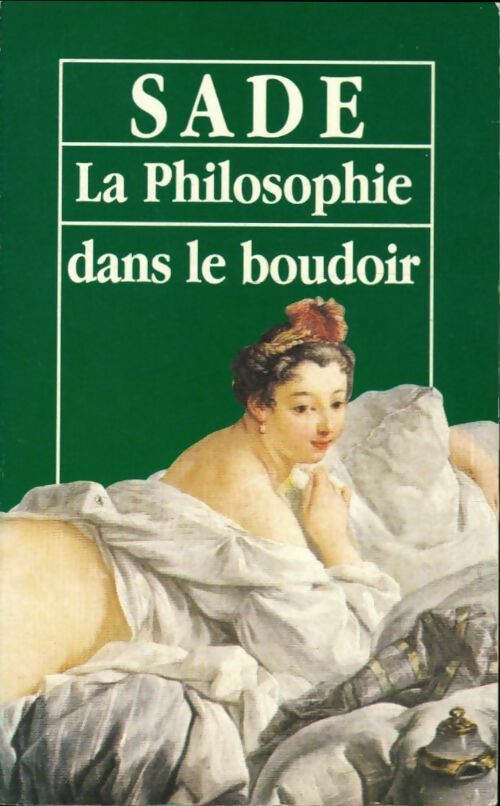 Livrenpoche : La philosophie dans le boudoir - D.A.F. Marquis De Sade - Livre