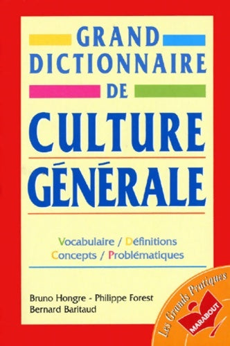 Livrenpoche : Grand dictionnaire de la culture générale - Philippe Forest - Livre