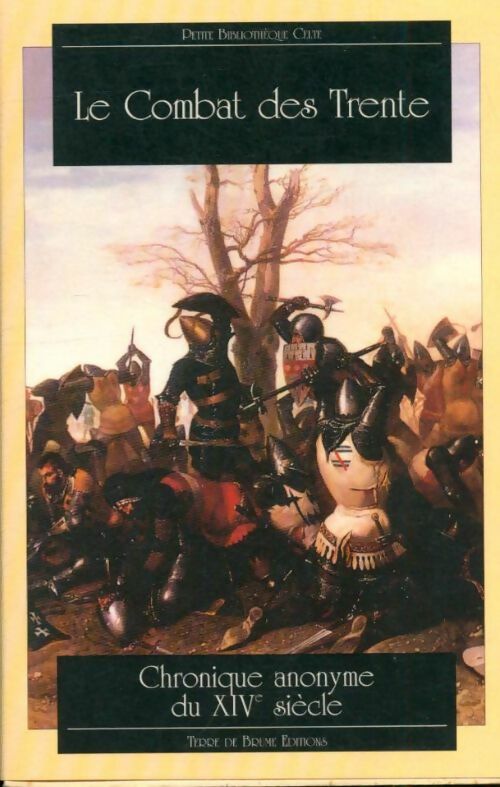 Livrenpoche : Le combat des trente : Chronique anonyme du XIVe siècle - Anonyme - Livre