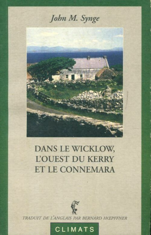 Livrenpoche : Dans le wicklow l'ouest du kerry et le connemara - John M. Synge - Livre
