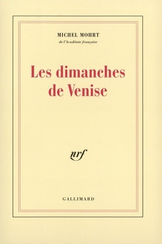 Livrenpoche : Les dimanches de Venise - Michel Mohrt - Livre