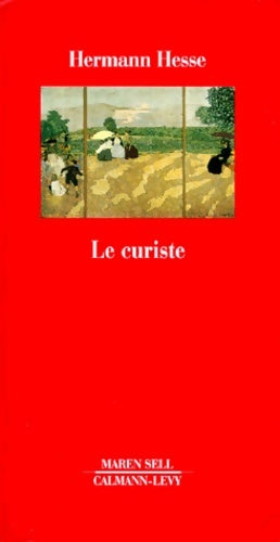 Livrenpoche : Le Curiste - Hermann Hesse - Livre