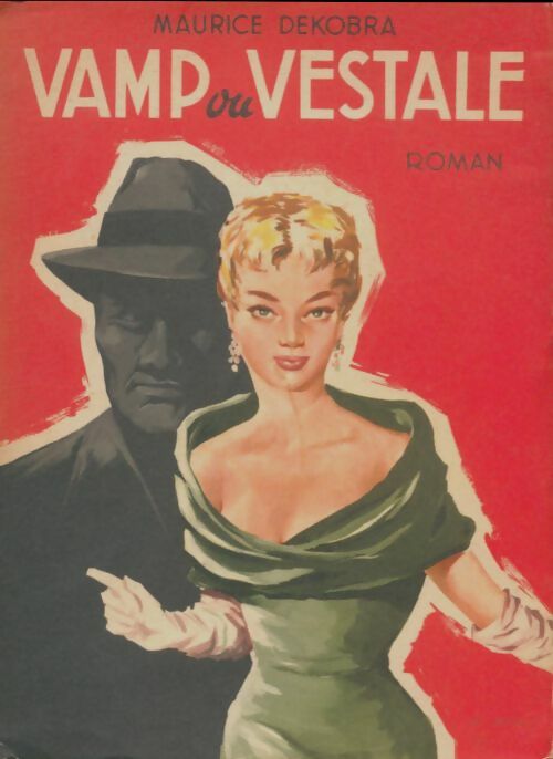 Livrenpoche : Vamp ou vestale - Maurice Dekobra - Livre