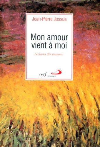 Livrenpoche : Mon amour vient à moi - Jean-Pierre Jossua - Livre