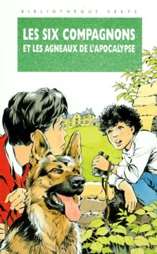 Livrenpoche : Les six compagnons et les agneaux de l'Apocalypse - Paul-Jacques Bonzon, Olivier Séchan - Livre