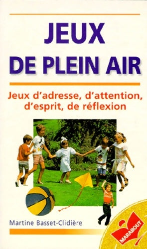 Livrenpoche : Jeux de plein air - Basset-clidiere-m - Livre