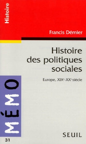 Livrenpoche : Histoire des politiques sociales - Francis Démier - Livre