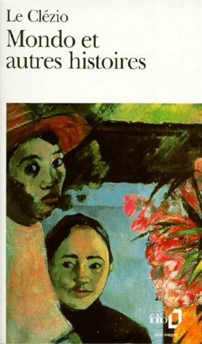 Livrenpoche : Mondo et autres histoires - Jean-Marie Gustave Le Clézio - Livre