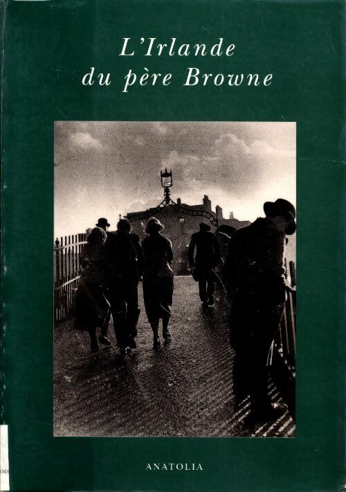 Livrenpoche : l'Irlande du père Browne - E-E O'Donnell - Livre
