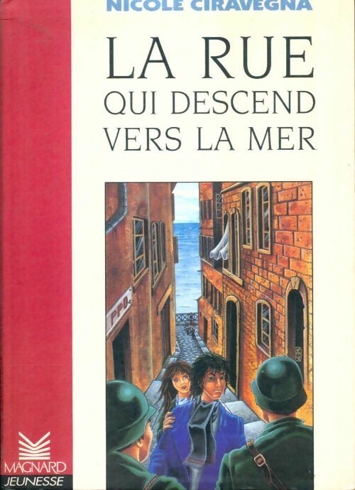 Livrenpoche : La rue qui descend vers la mer - Nicole Ciravégna - Livre