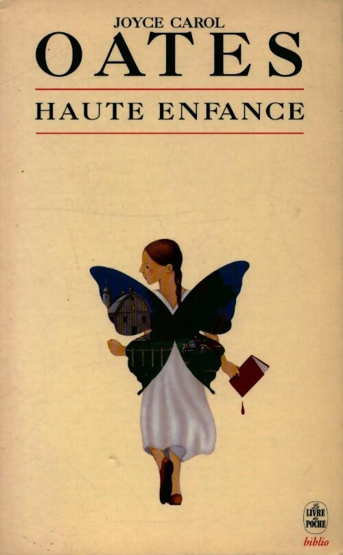 Livrenpoche : Haute enfance - Joyce Carol Oates - Livre