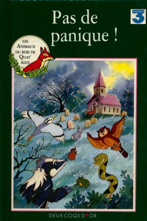 Livrenpoche : Les animaux du bois de quat'sous : Pas de panique! - Risk Mary - Livre