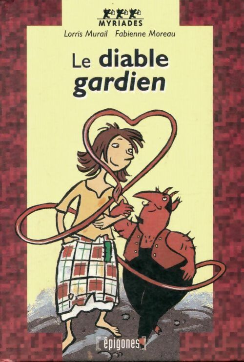 Livrenpoche : Le diable gardien - Lorris Murail - Livre