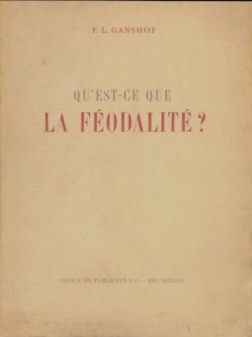 Livrenpoche : Qu'est-ce que la féodalité ? - François-Louis Ganshof - Livre