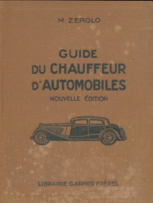 Livrenpoche : Guide du chauffeur d'automobiles  - M Zerolo - Livre