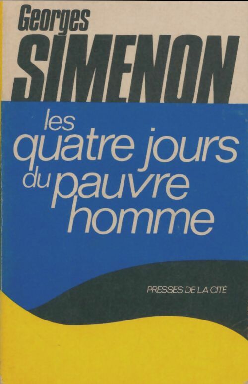 Livrenpoche : Les quatre jours du pauvre homme - Georges Simenon - Livre