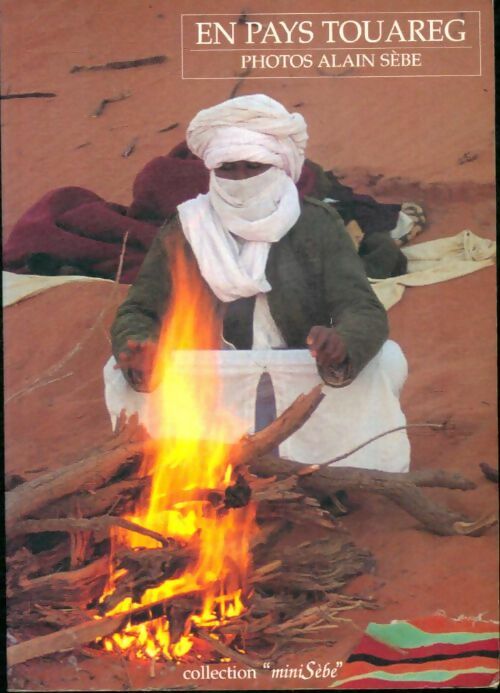 Livrenpoche : En pays touareg : Iimages choisies des touaregs kel-ahaggar et kel-ajjer - Roger-Louis Bianchini - Livre