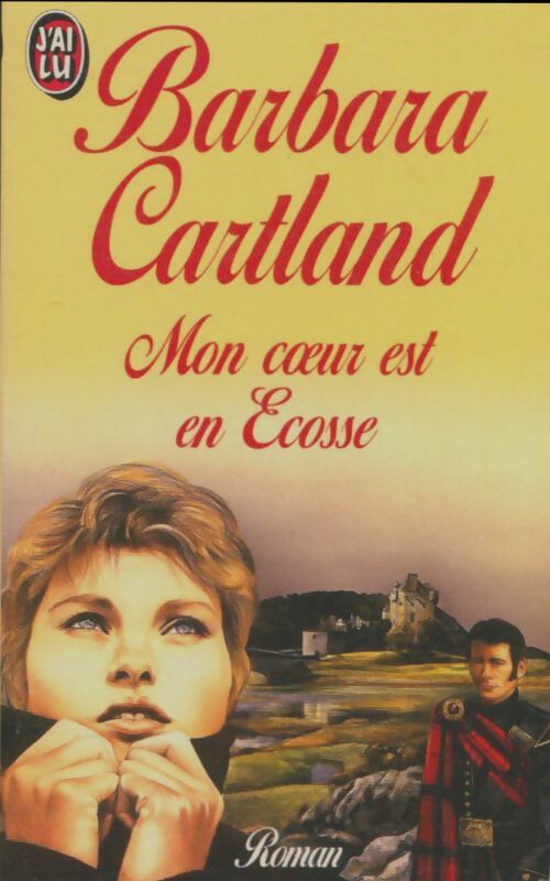 Livrenpoche : Mon coeur est en Ecosse - Barbara Cartland - Livre