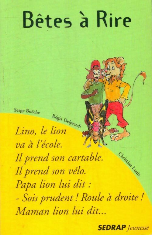Livrenpoche : Bêtes à rire - Christian Louis, serge Boëche, Serge Boche - Livre