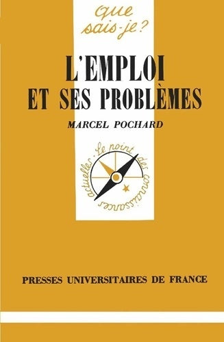 Livrenpoche : L'emploi et ses problèmes - Marcel Pochard - Livre