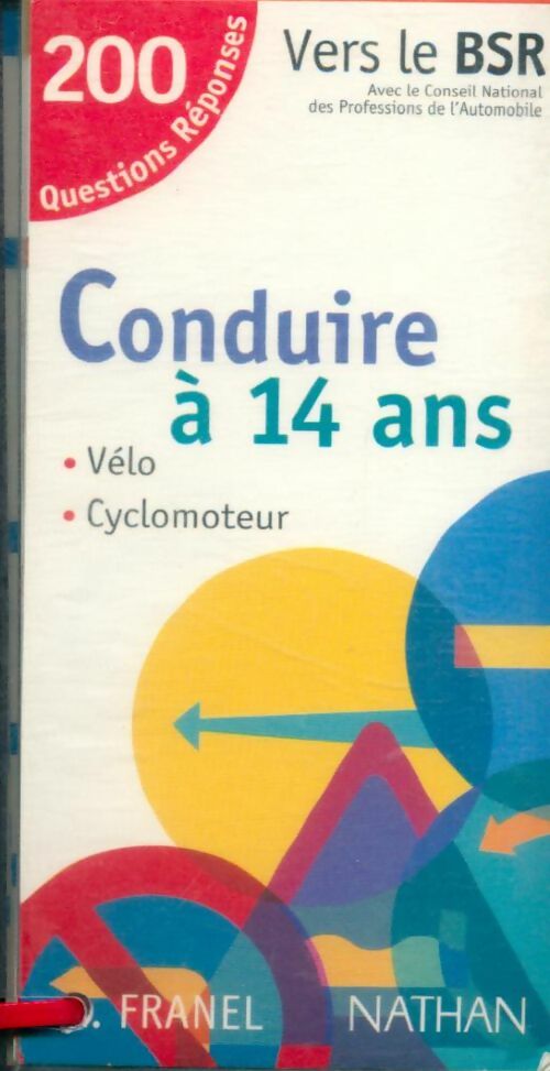Livrenpoche : Conduire à 14 ans. 200 questions/réponses - Collectif - Livre