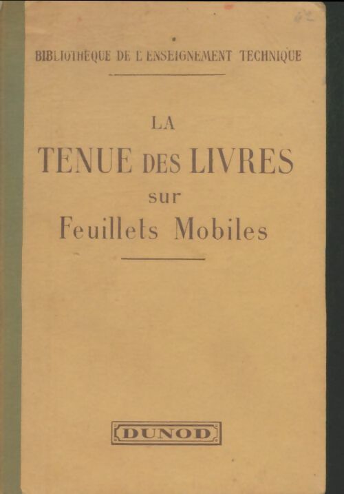 Livrenpoche : Comptabilité commerciale : La tenue des livres sur feuillets mobiles - Léon Batardon - Livre