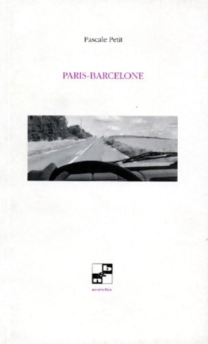 Livrenpoche : Paris-barcelone - Pascale Petit - Livre