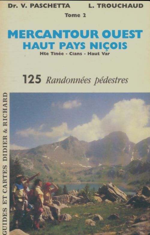Livrenpoche : Mercantour ouest, haut pays niçois - L Trouchaud - Livre