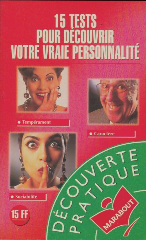 Livrenpoche : 15 tests Découvrir votre vraie personnalité - Collectif - Livre