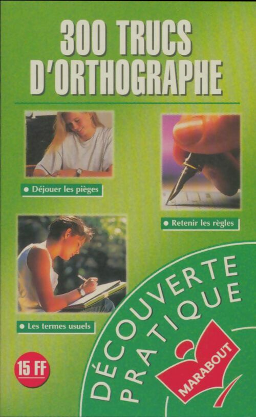 Livrenpoche : 300 trucs d'orthographe - Collectif - Livre