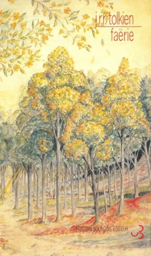 Livrenpoche : Faërie - John Ronald Reuel Tolkien - Livre