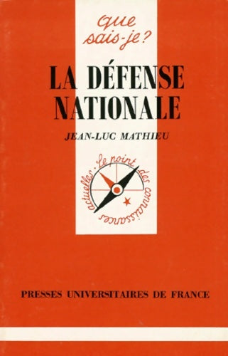 Livrenpoche : La défense nationale - Jean-Luc Mathieu - Livre