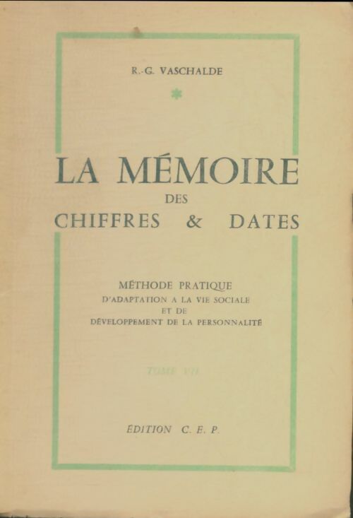 Livrenpoche : La mémoire des chiffres & des dates - R.G. Vaschalde - Livre